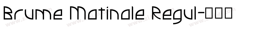 Brume Matinale Regul字体转换